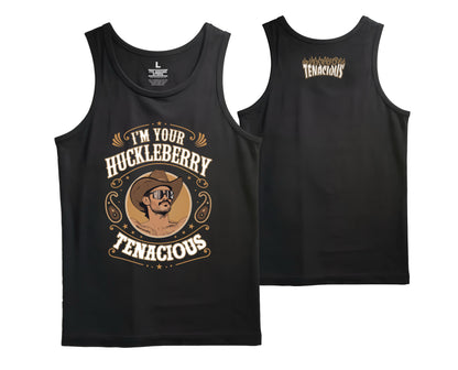 I'm Your Huckleberry Tank Top